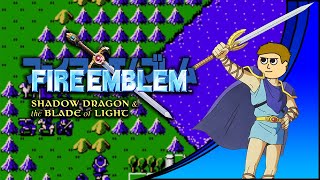 Fire Emblem: Shadow Dragon and the Blade of Light (FE Retrospective Part 0)