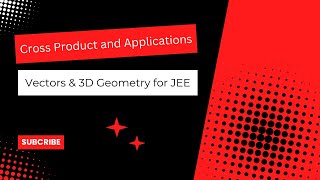 1.5  Cross Product of Vectors and Applications