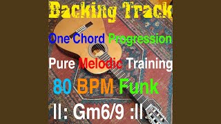 Backing Track One Chord Progression Pure Melodic Training Gm6/9