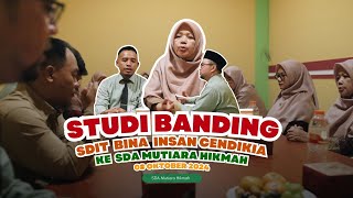 Studi Banding SDIT Bina Insan Cendikia ke SD Alqur'an Mutiara Hikmah | Sekolah Unggulan Di Bekasi