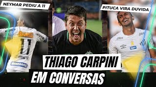 SANTOS AVANÇA POR CARPINI, NEYMAR QUER VOLTAR COM A 11 E PITUCA PODE NÃO JOGAR PELO SANTOS