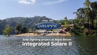 THE SOLAR LIGHTING ODYSSEY FOR CONSERVATION AND SECURITY AT ROYAL BELUM RAINFOREST PERAK BY GRUPPE