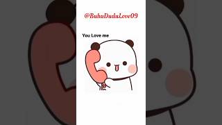 You Love Me🤭 #bubu #cute #bubududulover #dudu #funny #bubududulove09