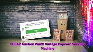 Online Auction!!! Buying a Vintage Popcorn Vending Machine