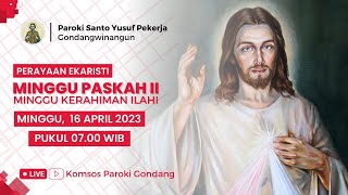 PERAYAAN EKARISTI MINGGU PASKAH II - Minggu, 16 April 2023