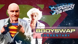 "Body Swap" Commentary - Superboy: The Legacy