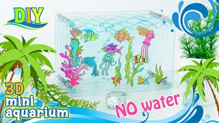 How To Make A Mini Aquarium Without Water – DIY Fish Tank Desk Toy And Decoration