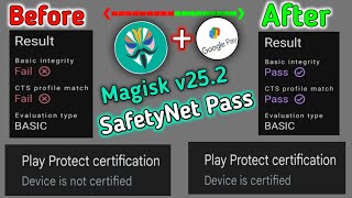 SafetyNet Pass Magisk 25.2 | CTS Profile Pass | Device not certified fix | Google pay in root device