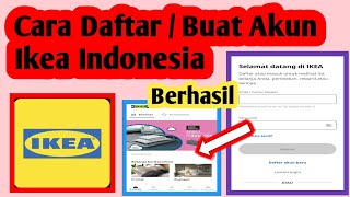 Cara Daftar Akun Ikea Indonesia | Cara Buat Akun Ikea Indonesia