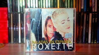 CD Roxette - Baladas en Español/UNBOXING