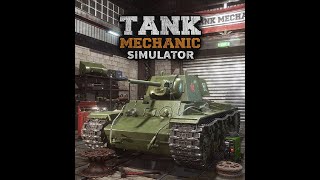 TANK MECHANIC SIMULATOR /// TANK RESTORE EDİYORUZ. /// TANK RESTORATION.