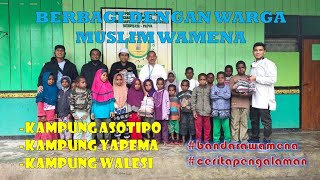 #22 BERBAGI BERKAT DARI HAMBA ALLAH KEPADA WARGA MUSLIM WAMENA