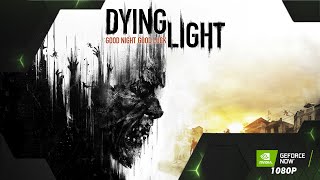 Dying Light | GTX 1050+ I5-8300H |(DELLG3)