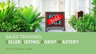 SLAM! Seller Listing Agent Mastery - Sales Training