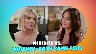 RHOSLC Season 5: The Bath Bomb Feud Between Meredith and Whitney Heats Up!