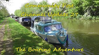 265. Community Post, Channel Update 27 - The Boating Adventure