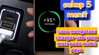 cara memperbaiki charger usb cigaret lighter pada mobil agya