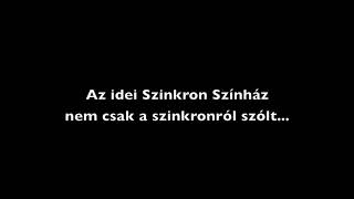 Az idei Szinkron Színház nemcsak a szinkronról szólt!