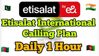 Etisalat Daily 60 minutes International calling Plan