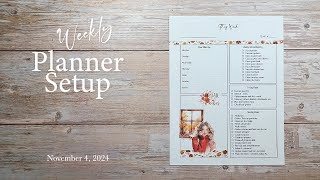 Weekly Planner Setup | November 4, 2024