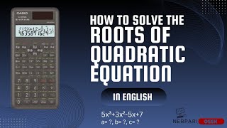 How to solve the quadratic equation by using fx-991 ms calculator | roots of a quadratic equation |