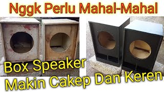 DENGAN INI Box Speaker  Akan Terlihat Lebih Keren //Boxs Speaker Miniscoop