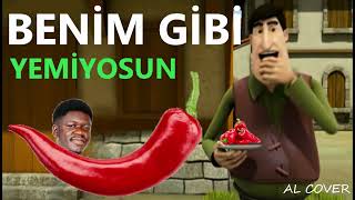 BENİM GİBİ YEMİYOSUN | UZUN