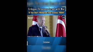 Erdogan threaten war against Israel..