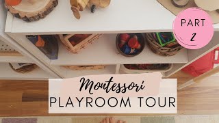 Montessori Toddler Playroom Tour | Part Two