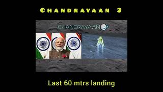 Chandrayaan-3 Last 60 mtrs landing #chandrayaan3