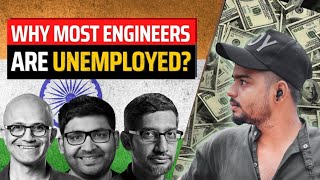 Why INDIAN Engineer's are Unemployed ?