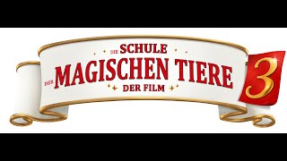 DIE SCHULE DER MAGISCHEN TIERE 3 | Teaser CH