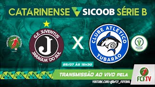 AO VIVO -  JUVENTUS X TUBARÃO - CATARINENSE SICOOB SÉRIE B 2024 - SEGUNDA FASE