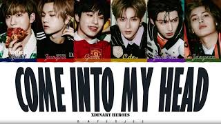 XDINARY HEROES (엑스디너리 히어로즈) – Come Into My Head [Color Coded Lyrics Han_Rom_Eng]