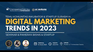 Temu Komunitas Inkubator and Start Up Surabaya: "DIGITAL MARKETING IN 2023"