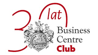 Rozmowy na 30-lecie Business Centre Club