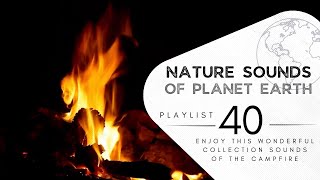 3 hours of pleasant natural sounds - of the campfire.