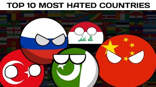 Top 10 most hated countries in the world 🌎 (2022)