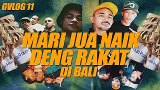 Mari Jua Naik Deng Mukarakat Di Bali - GVLOG 11