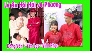 Lễ Ăn Hỏi Hải và Phương con trai ô bà Chiến Hiền ( Đồng Văn - Yên Lạc - Vĩnh Phúc )