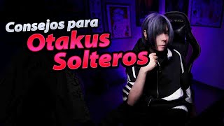 Consigue Novia/o Otaku 💝 Confesiones y consejos