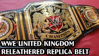 WWE United Kingdom Replica Belt Releathered