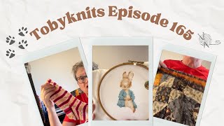 Tobyknits Podcast Episode 165 - Peter is here!!