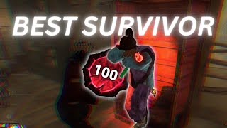 THE BEST SURVIVOR EVER | Dead by Daylight