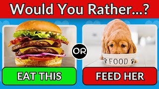 Would You Rather - 40 Hardest Choices Ever!