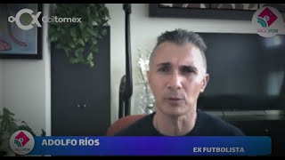 "OCHOA Y CAMPOS, LOS MEJORES PORTEROS EN LA HISTORIA DEL FUTBOL MEXICANO" | ADOLFO RÍOS EN EXCLUSIVA