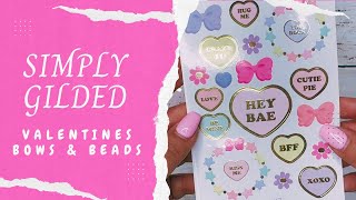 SMALL HAUL | SIMPLY GILDED | VALENTINE’S BOWS + BEADS