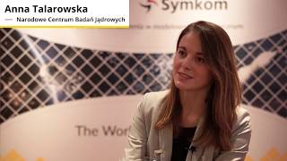 Wywiad z Anną Talarowską (NCBJ) - Symkom CONFERENCE 2018