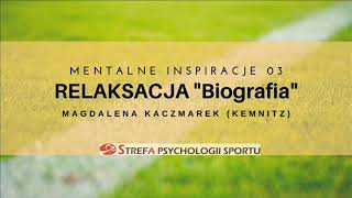 "Biografia" - relaks i wzmocnienie dla zawodnika