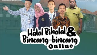 HALAL BIHALAL DAN BINCANG BINCANG ONLINE  SMAN JOGOROTO